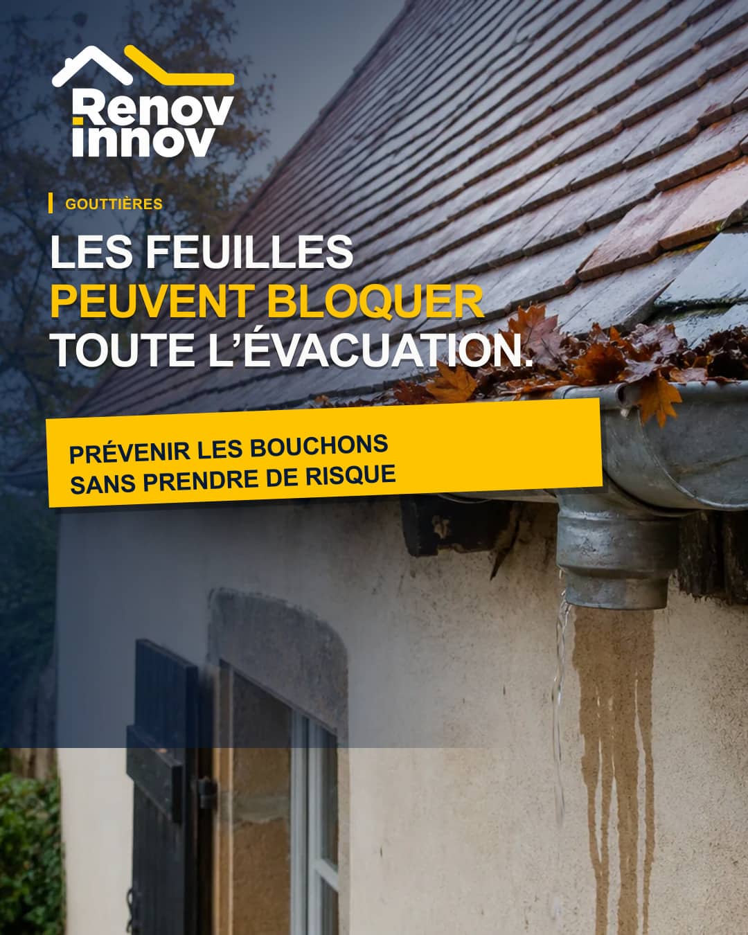 Visuel éditorial Rénov Innov pour l’article « Feuilles dans les gouttières : prévenir les bouchons sans prendre de risque »