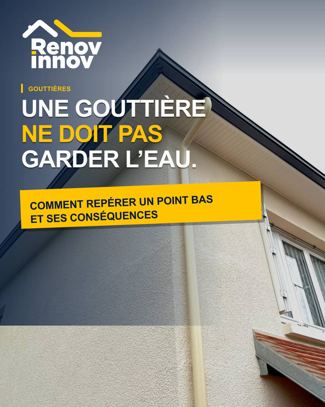 Visuel éditorial Rénov Innov pour l’article « Pente de gouttière : comment repérer un point bas et ses conséquences ? »