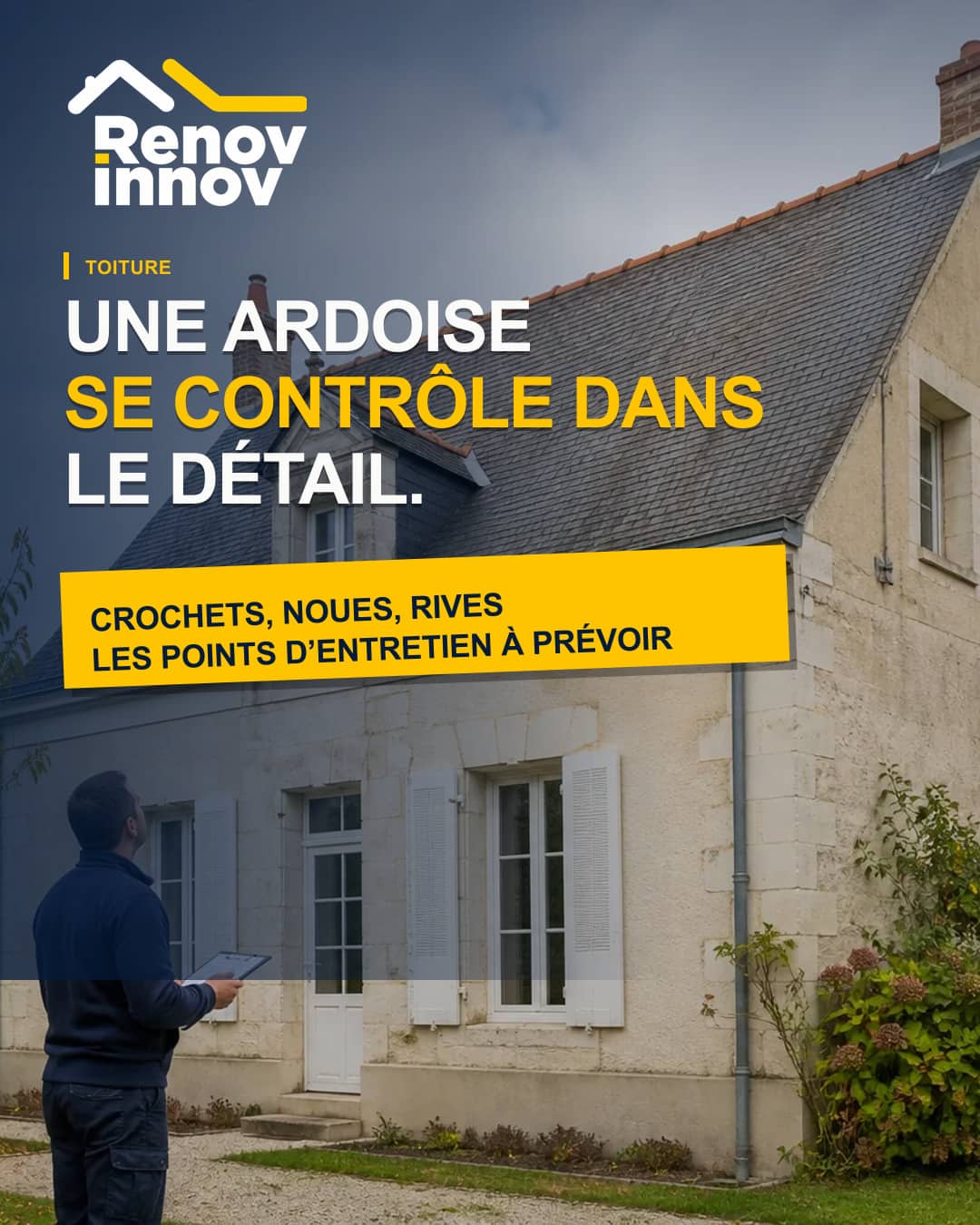 Visuel éditorial Rénov Innov pour l’article « Toiture en ardoise : quels contrôles prévoir pour l'entretien ? »