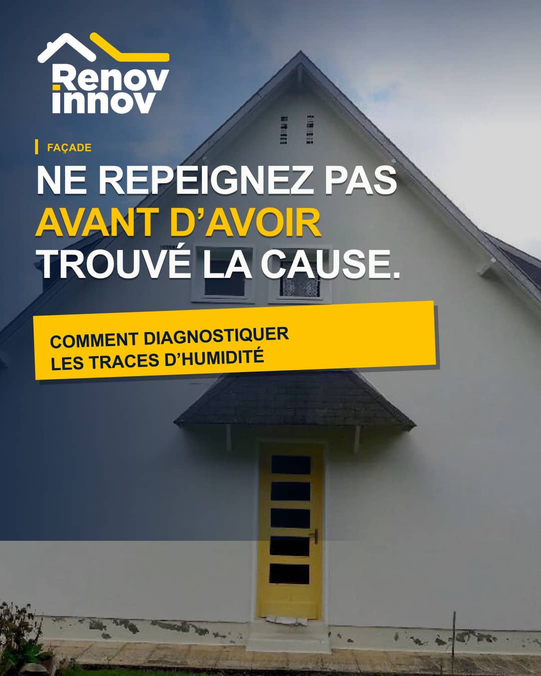 Visuel éditorial Rénov Innov pour l’article « Traces d'humidité sur une façade : rechercher la cause avant de repeindre »